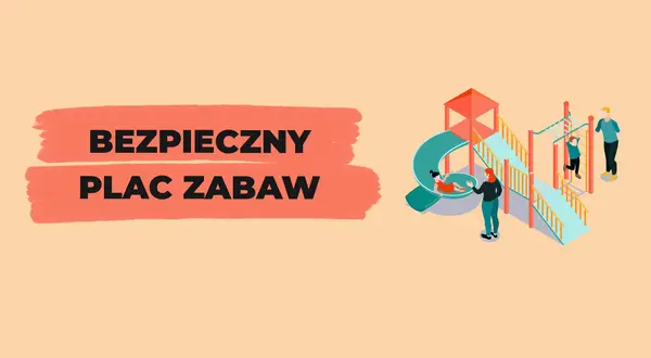 Zasady placu zabaw: Kto może korzystać i jak dbać o bezpieczeństwo?