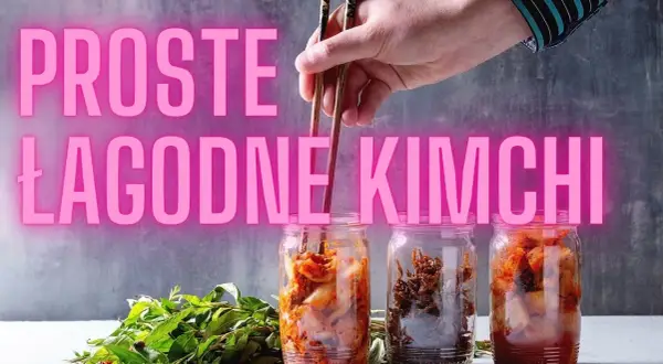 Jak zrobić kimchi z kapusty pekińskiej – proste kroki i porady