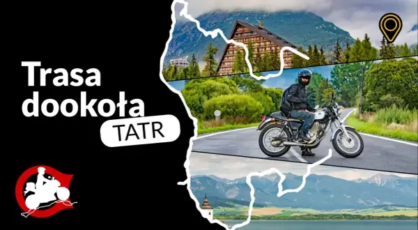 Czeka Cię Pętla Tatrzańska? Motocyklowy przewodnik krok po kroku