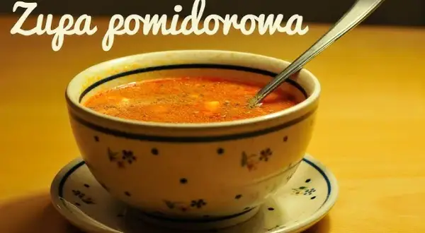 Jak ugotować dobrą zupę pomidorową - proste przepisy i porady