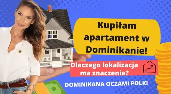 Czy Polak może kupić nieruchomość na Dominikanie? Wszystko, co musisz wiedzieć!