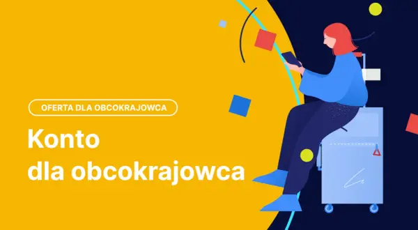 Oferta "Konto dla obcokrajowca bez karty pobytu". Kobieta z telefonem siedzi na walizce.
