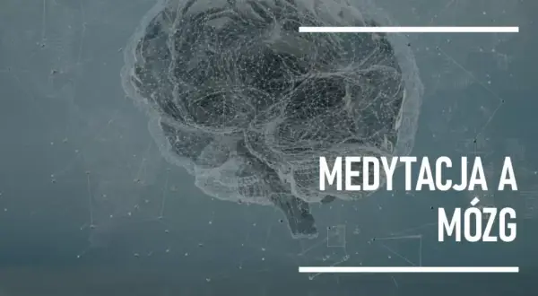 Medytacja pomaga? Nauka potwierdza: korzyści dla mózgu i ciała