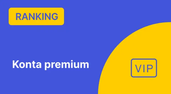 Ranking kont premium. Sprawdź, które są najlepsze banki w Polsce i wybierz opcję VIP.