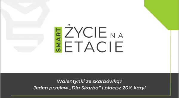 SMART ŻYCIE NA ETACIE" - Walentynki ze skarbówką? Jeden przelew "Dla Skarba" i płacisz 20% kary! Uniknij podatku od darowizny.
