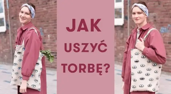 Jak uszyć torbę na zakupy – proste kroki i najważniejsze wskazówki