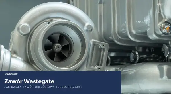 Zawór wastegate to kluczowy element turbosprężarki. Zobacz, jak działa zawór obejściowy turbosprężarki.