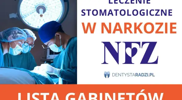 Usunięcie zębów pod narkozą NFZ: Kto się kwalifikuje i jak?