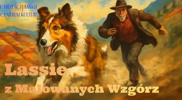 Lassie, wierny pies, biegnie obok mężczyzny w kapeluszu. Tytuł "Lassie z Malowanych Wzgórz" sugeruje przygodę.