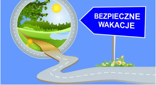 Droga prowadzi do pięknego krajobrazu, a znak wskazuje "BEZPIECZNE WAKACJE".