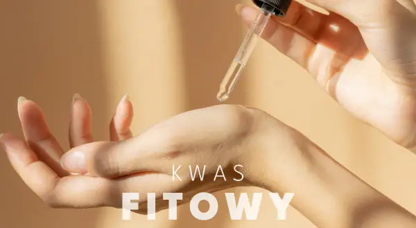 Kwas fitowy: Delikatny kwas dla każdej cery? Sprawdź!
