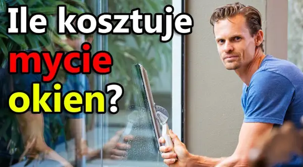 Mycie okien: Ile zapłacisz? Cennik, porady i ukryte koszty.
