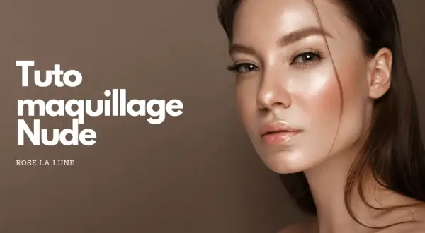 Tuto maquillage Nude : un look naturel et lumineux. Le visage d'une femme sublimé par un maquillage ton nude, avec des lèvres glossy et un teint éclatant.
