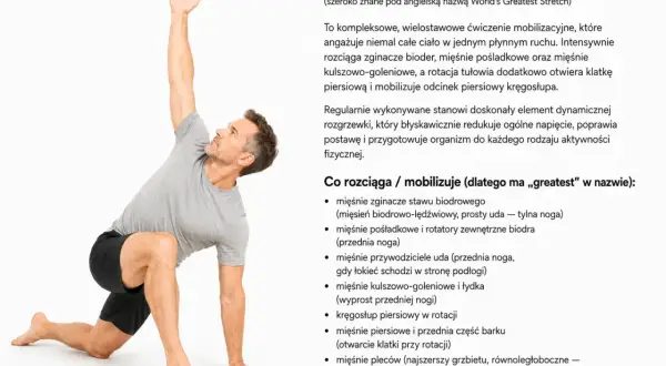 Mężczyzna w pozie "World's Greatest Stretch" wykonuje rozciąganie powięzi, angażując biodra, kręgosłup i klatkę piersiową.