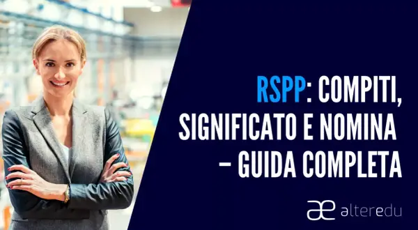 Donna sorridente in giacca, con testo su RSPP: compiti, significato e nomina - guida completa. L'incarico RSPP spiegato.