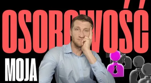 Jaki masz typ osobowości? Odkryj swoje cechy i potencjał