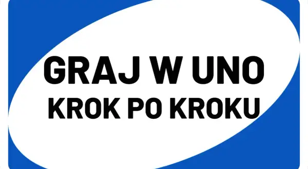 Niebiesko-biały znak z napisem "GRAJ W UNO KROK PO KROKU".