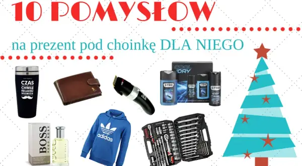 Co mogę sobie zażyczyć pod choinkę? 10 wyjątkowych pomysłów na prezenty