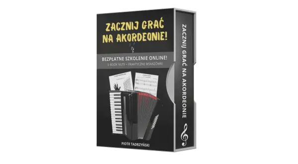 Zacznij grać na akordeonie! Darmowe szkolenie online z e-bookiem i nutami. Dowiedz się, jak nauczyć się grać na akordeonie ze słuchu.