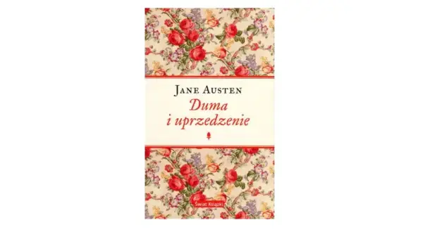 Okładka książki "Duma i uprzedzenie" Jane Austen. Czy to lektura? Tak, to klasyka literatury, idealna na długie wieczory.