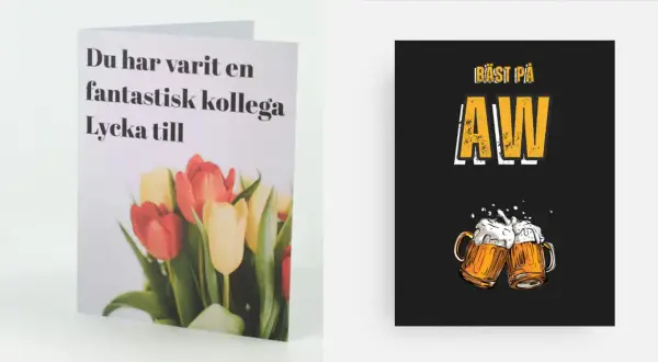 Två kort: ett med tulpaner och texten "Du har varit en fantastisk kollega. Lycka till", och ett med texten "Bäst på AW" och två ölglas. En rolig avtackning text för en kollega.