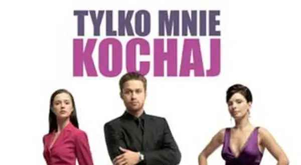 "Tylko mnie kochaj": Soundtrack, Goya i wszystkie hity z filmu!