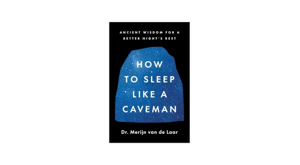 Boekomslag "How to Sleep Like a Caveman" door Dr. Merijn van de Laar, met een blauwe, sterrenachtige vorm en tekst over slaap.