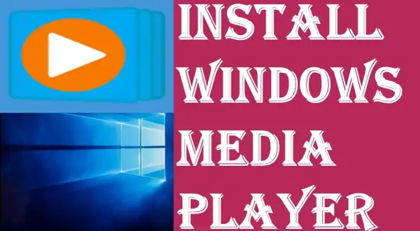 Jak pobrać Windows Media Player i uniknąć problemów z instalacją