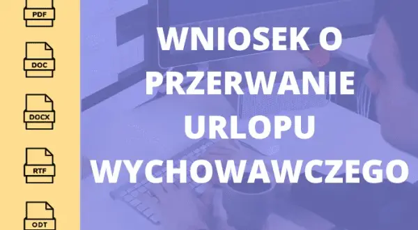 Czy można przerwać urlop wychowawczy? Warunki, procedury i konsekwencje