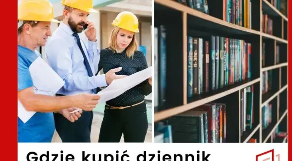 Gdzie kupić dziennik budowy w Bydgoszczy? Sprawdź najlepsze opcje