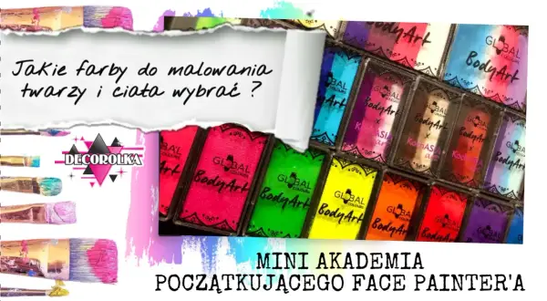Jakimi farbami malować twarz, aby zapewnić bezpieczeństwo i efekt?