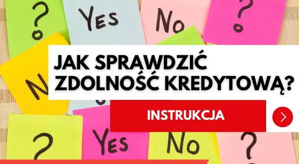 Kolorowe karteczki z pytaniami i odpowiedziami "Tak" i "Nie" towarzyszą pytaniu "Jak sprawdzić zdolność kredytową?".
