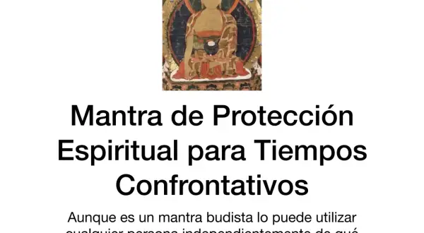 Imagen de Buda con texto: "Mantra de Protección Espiritual para Tiempos Confrontativos". Son mantras poderosos de protección.