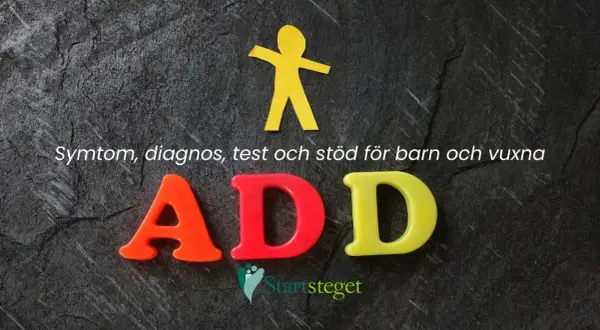 ADD-bokstäver, en gul figur och text om symtom, diagnos, test och stöd för barn och vuxna med sociala svårigheter.