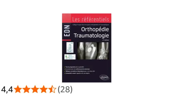 Livre "Orthopédie Traumatologie" du Collège Français des Chirurgiens Orthopédistes et Traumatologues, avec radiographies.