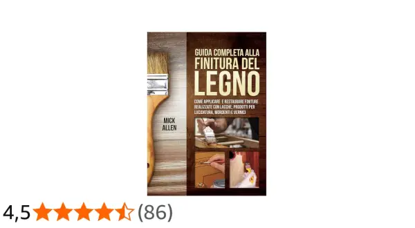 Guida completa alla finitura del legno: come scrivere sul legno con vernici e mordenti. Immagine di copertina di un libro.