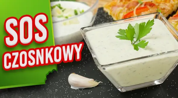 Jak zrobić sos czosnkowy z majonezem - prosty przepis na smakowity dodatek