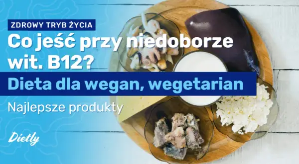 Jakie witaminy przy diecie wegetariańskiej? Zadbaj o zdrowie!