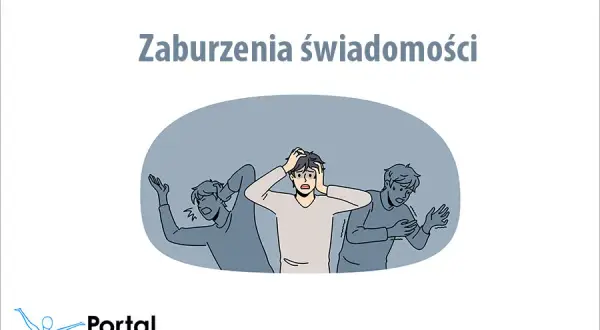 Zaburzenia świadomości: objawy, przyczyny. Jak działać w kryzysie?