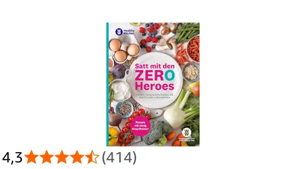 Kochbuch "Satt mit den ZERO Heroes" mit vielen gesunden Lebensmitteln, die 0 Punkte haben.