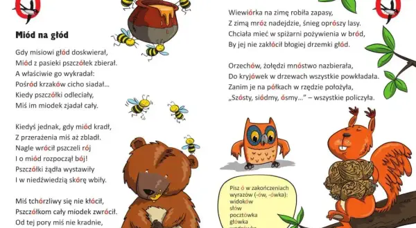 Miś kradnie miód pszczółkom, ale potem oddaje. Wiewiórka zbiera orzechy. Piękne krótkie wiersze dla dzieci.