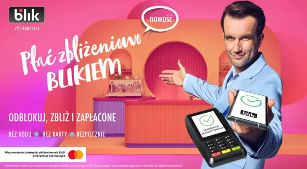 Płać zbliżeniowo BLIKIEM – odblokuj, zbliż i zapłać. Transakcja zaakceptowana. Bez kodu, bez karty, bezpiecznie.