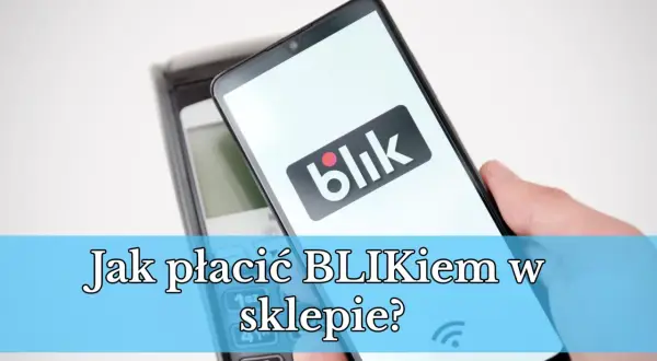 Dłoń trzyma smartfon z logo BLIK, gotowy do płatności w sklepie. Jak płacić BLIKiem?
