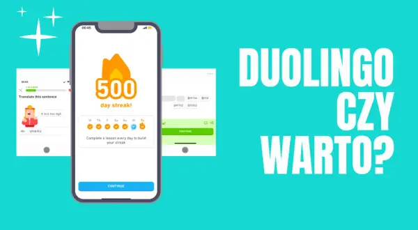 Aplikacja Duolingo z 500-dniową serią lekcji. Czy warto uczyć się z Duolingo?