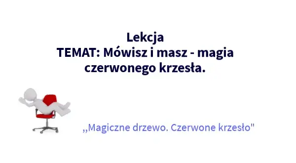 O co poprosiłbyś czerwone krzesło, aby spełnić swoje marzenia?