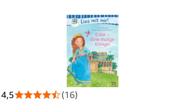 Buchtitel "Ester – Eine mutige Königin" zeigt eine lächelnde Königin in blauem Kleid vor einem Palast. Eine Geschichte aus der ester Bibel.