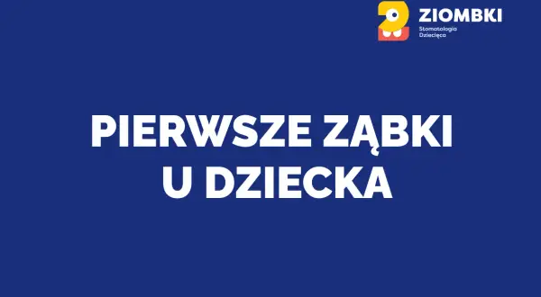Kiedy rosną zęby? Poznaj ważne etapy wyrzynania się zębów u dzieci