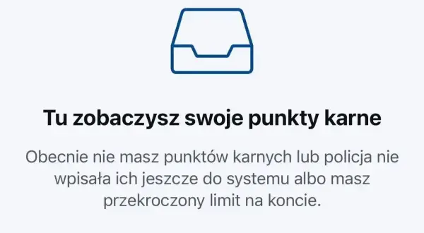 Ikona dokumentu z tekstem "Tu zobaczysz swoje punkty karne". Obecnie nie masz punktów karnych lub policja nie wpisała ich jeszcze do systemu albo masz przekroczony limit na koncie. Taryfikator punktów karnych.