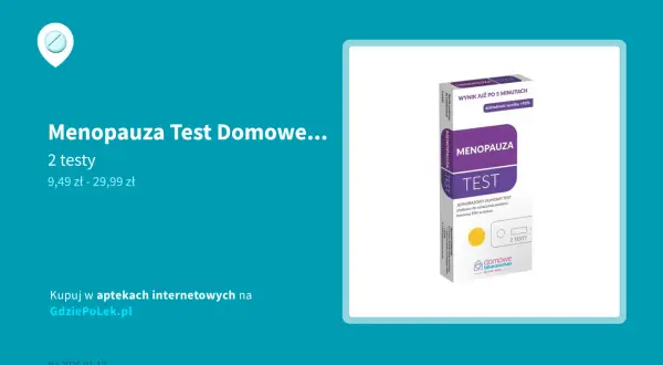Gdzie kupić test na menopauzę? Wybór, użycie, interpretacja