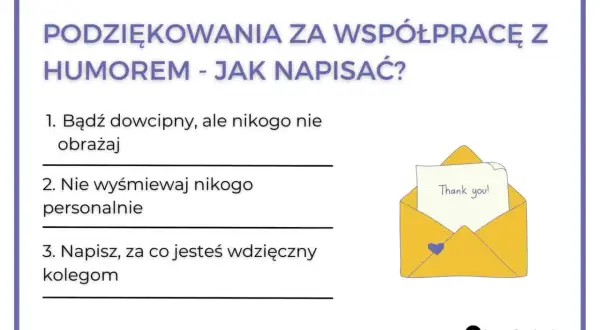 Wierszyki podziękowania za współpracę z humorem: bądź dowcipny, nie obrażaj, nie wyśmiewaj. Napisz, za co wdzięczny.
